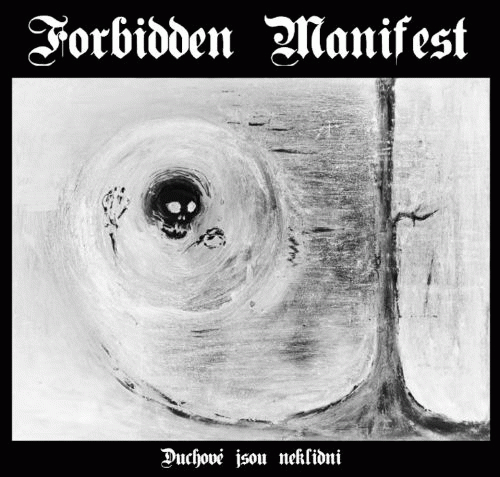 Forbidden Manifest : Duchové jsou Neklidní